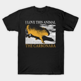 I Love This Animal the Carbonara T-Shirt